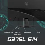 مانیتور ام اس آی 27 اینچ مدل G275L E14 - تصویر 5
